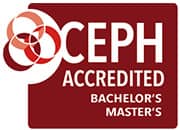 Bachelor's and Master's Accredited by the Council on Education for Public Health (CEPH)