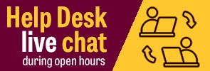 Click to chat live with the Help Desk during open hours