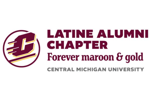 A maroon and gold logo with the Action C and text: Latine Alumni Chapter, Forever Maroon and Gold, and Central Michigan University.